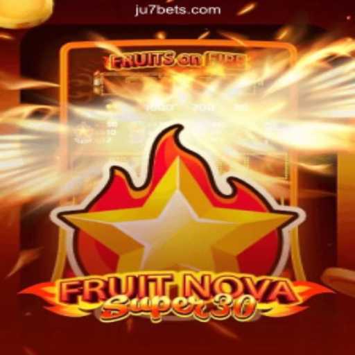 Exploring FruitrNovaSupe30: A Dive into the Winning Formula of JU7.bet_Plataforma oficial de certificação
